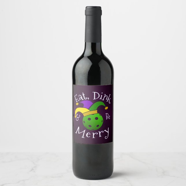 Mardi Gras Pickleball Eat Dink Be Merry Wine Label (Front)
