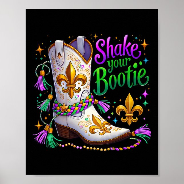 Mardi Gras Shake Your Bootie Bead Boot Carnival Pa Poster (Front)