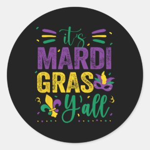 Mardi Gras Shirt Fun 2025 Mardi Gras Y'all Mens Wo Classic Round Sticker