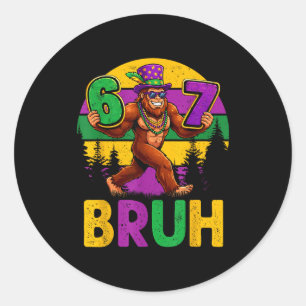 Mardi Gras Six Seven 6 7 Bruh Meme Bigfoot Sasquat Classic Round Sticker