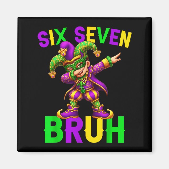 Mardi Gras Six Seven Bruh Dab Jester 6 7 Meme Fat  Magnet (Front)