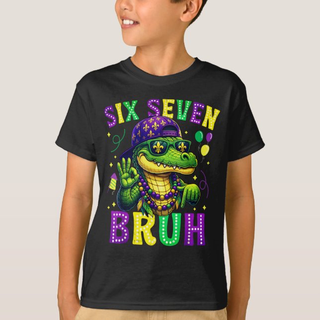 Mardi Gras Six Seven Bruh Mardigator Alligator 6 7 T-Shirt (Front)