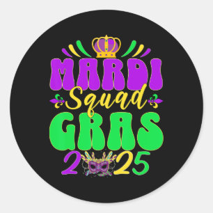 Mardi Gras Squad 2025 Mardi Gras Group Matching Ce Classic Round Sticker