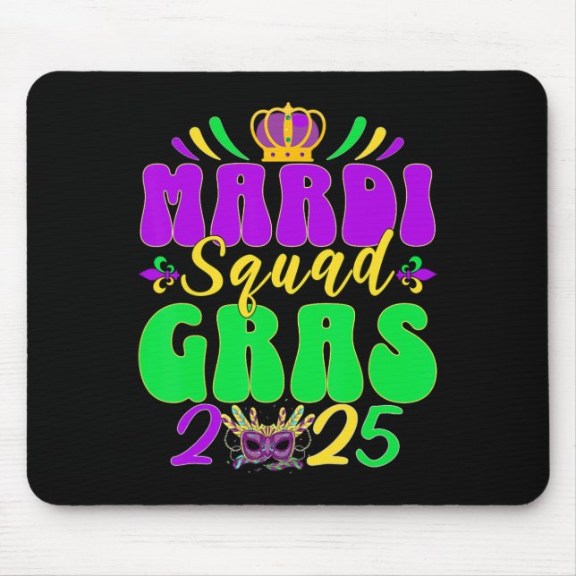 Mardi Gras Squad 2025 Mardi Gras Group Matching Ce Mouse Pad (Front)