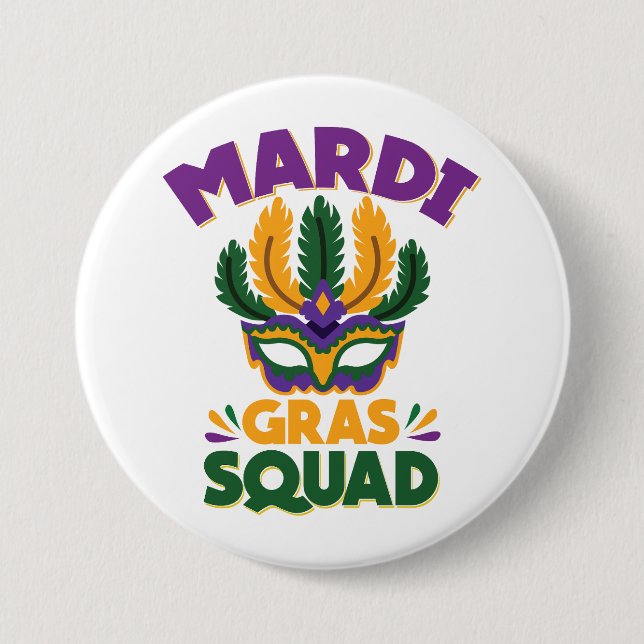 Mardi Gras Squad  7.5 Cm Round Badge (Front)