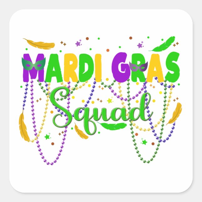Mardi Gras Squad NOLA New Orleans Parade  Square Sticker (Front)
