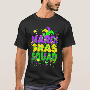 Mardi Gras Squad Party Costume Outfit - Funny Mard T-Shirt