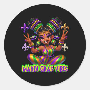 Mardi Gras Vibes Funny Mardi Gras Girl New Orleans Classic Round Sticker