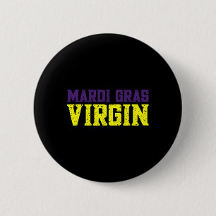 Mardi Gras Virgin  6 Cm Round Badge