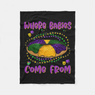 Mardi Gras Where Bybies Come From King Cake 1 Fleece Blanket
