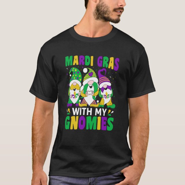 Mardi Gras With my Gnomies celebrations parade par T-Shirt (Front)