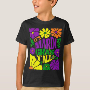 Mardi gras y'all gold purple green flowers women T-Shirt