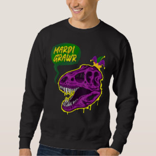 Mardi Grawr T Rex Dino Funny Mardi Gras Carnival C Sweatshirt