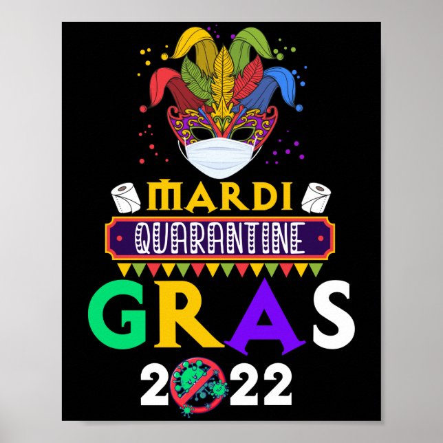 Mardi Quarantine Gras 2022 Festival Face Mask Poster (Front)