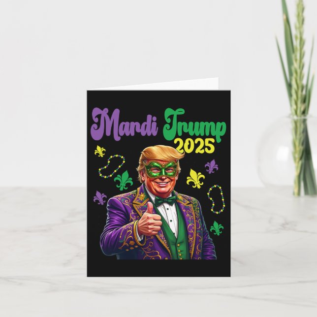 Mardi Trump 2025 Funny Mardi Gras  Card (Front)
