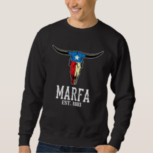 Marfa Texas Bull Longhorns Skull Texan Flag Art Sweatshirt