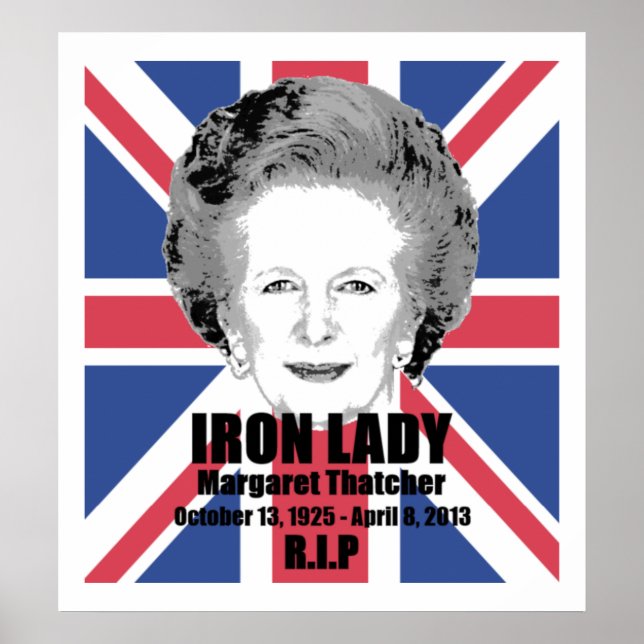Margaret Thatcher Iron Lady R.I.P poster (Front)