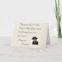 Margaret Thatcher Quote "Being powerful..."