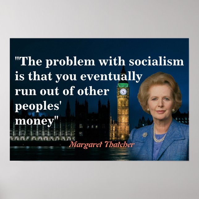 Margaret Thatcher Quote on Socialism Poster (Front)
