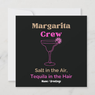 Margarita Crew Salt in the Air Tequila in the Hair Invitation