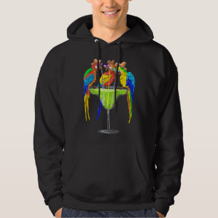 Margarita Drink I Parrot Lover I Parrots Drinking  Hoodie