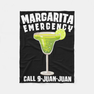 Margarita Emergency Call 9 Juan Juan Funny Cinco D Fleece Blanket