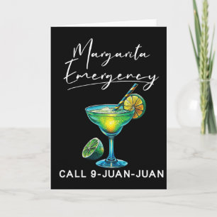 Margarita Emergency Mexican Fiesta Funny Cinco De Card