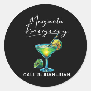 Margarita Emergency Mexican Fiesta Funny Cinco De  Classic Round Sticker