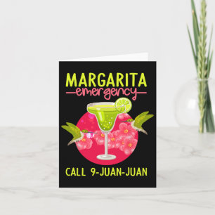Margarita Emergency Shirt Mexican Fiesta Funny Cin Card