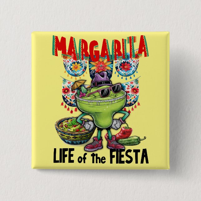 Margarita Life of Fiesta, Cinco de Mayo Mexican 15 Cm Square Badge (Front)