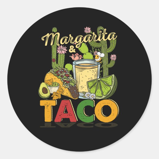 Margarita Tacos Funny Margarita Tequila Drinker Ta Classic Round Sticker (Front)