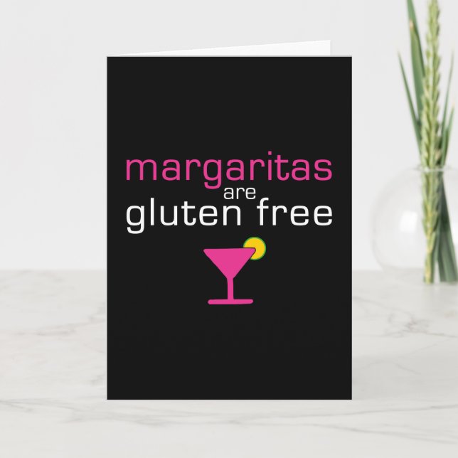 Margaritas are Gluten Free Card (Front)