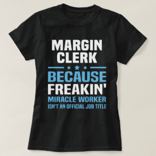 Margin Clerk T-Shirt