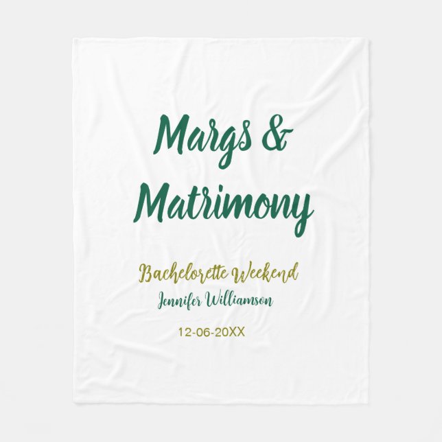 Margs and matrimony add name date bachelorette par fleece blanket (Front)