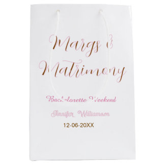 Margs and matrimony add name date bachelorette par medium gift bag