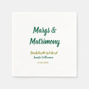 Margs and matrimony add name date bachelorette par napkin