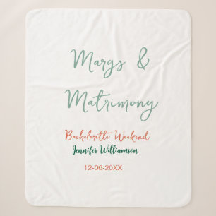 Margs and matrimony add name date bachelorette par sherpa blanket