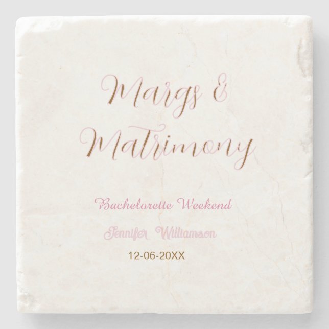 Margs and matrimony add name date bachelorette par stone coaster (Front)