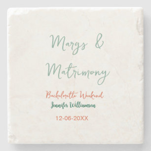 Margs and matrimony add name date bachelorette par stone coaster