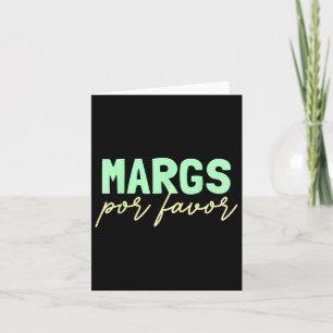 Margs Por Favour Margarita Lover Fiesta Margs Por  Card