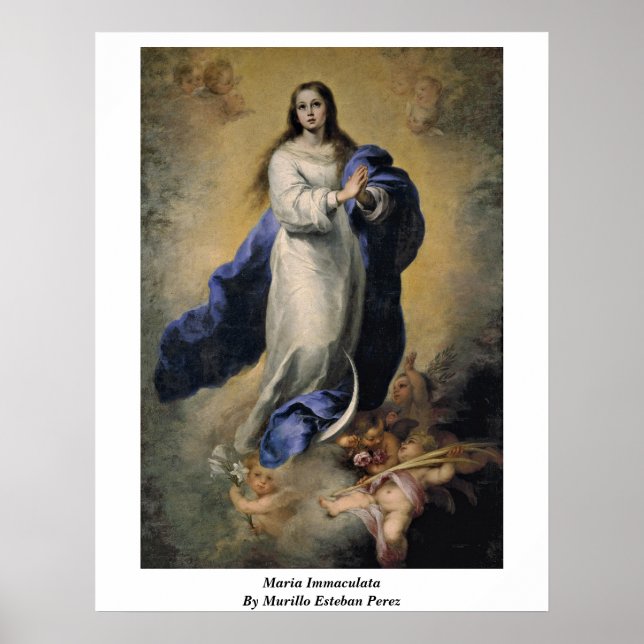 Maria Immaculata By Murillo Esteban Perez Poster (Front)