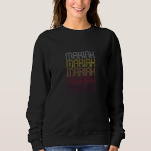 Mariah Name Gift Personalised First Name Sweatshirt