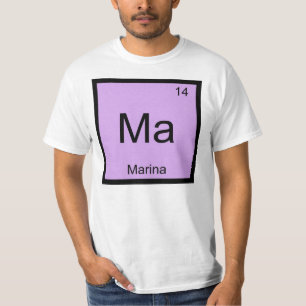 Marina Name Chemistry Element Periodic Table T-Shirt