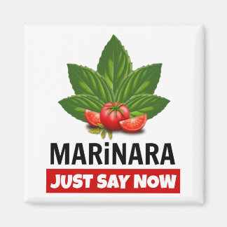 Marinara Just Say Now Basil Leaves Tomatoes Magnet