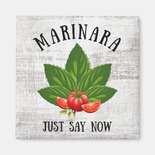 Marinara Just Say Now Italy Basil Leaves Tomatoes Magnet