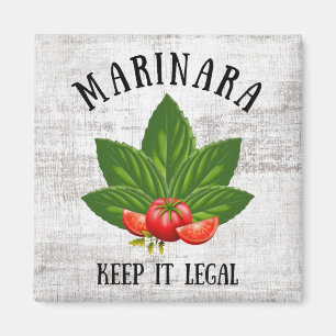 Marinara Keep it Legal Basil Leaves Tomatoes Magnet