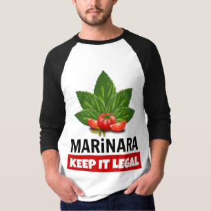 Marinara Keep it Legal Basil Leaves Tomatoes T-Shirt