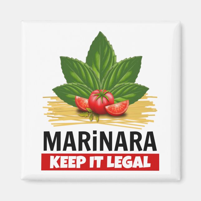 Marinara Keep it Legal Basil Tomatoes Spaghetti Magnet (Front)