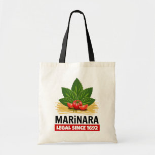 Marinara Legal Since 1692 Basil Tomatoes Spaghetti Tote Bag