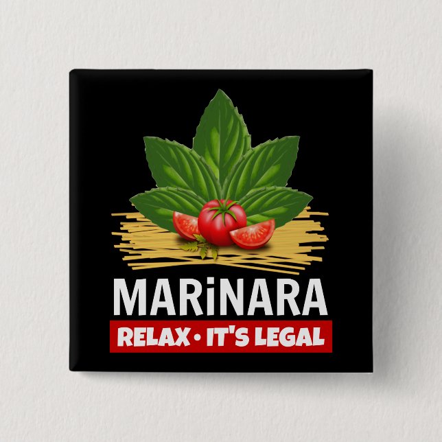 Marinara Relax It's Legal Basil Tomatoes Spaghetti 15 Cm Square Badge (Front)